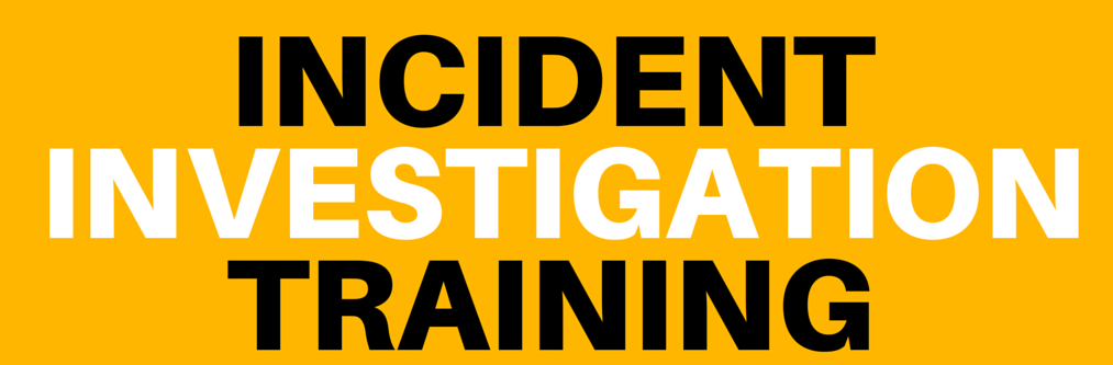 Incident Investigation Training - ONLINE